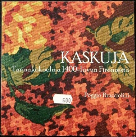 Kaskuja : Tarinakokoelma 1400-luvun Firenzestä