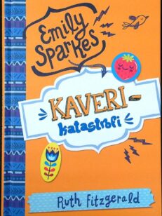 Emily Sparkes ja kaverikatastrofi