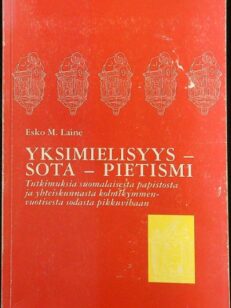 Yksimielisyys - sota - pietismi