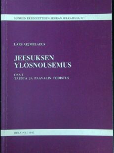 Jeesuksen ylösnousemus osa 1-3