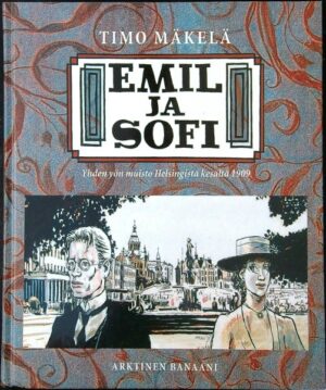 Emil ja Sofi - yhden yön muisto Helsingistä kesältä 1909