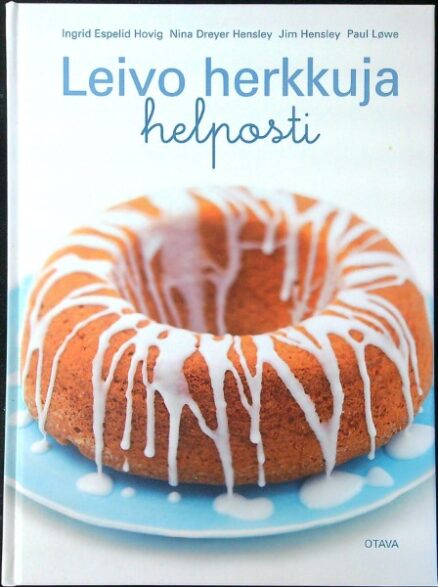 Leivo herkkuja helposti