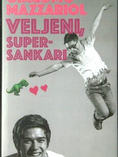 Veljeni, supersankari