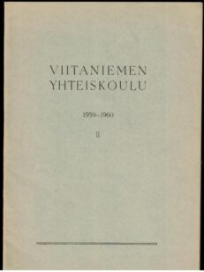 Viitaniemen yhteiskoulu kertomus 2. lukuvuosi 1959-1960 (Jyväskylä)