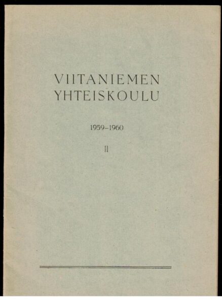 Viitaniemen yhteiskoulu kertomus 2. lukuvuosi 1959-1960 (Jyväskylä)