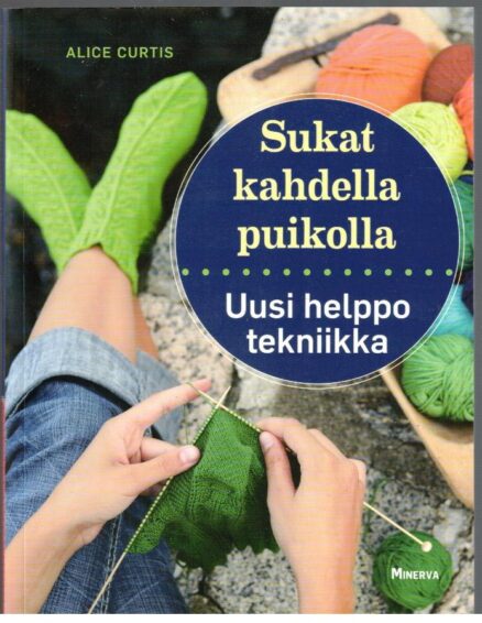 Sukat kahdella puikolla - uusi helppo tekniikka