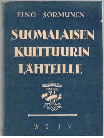 Suomalaisen kulttuurin lähteille