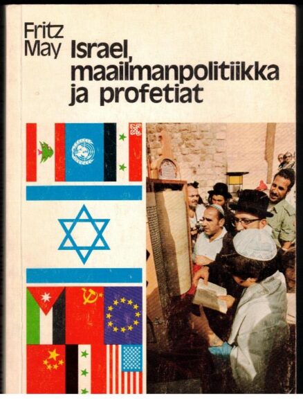 Israel, maailmanpolitiikka ja profetiat