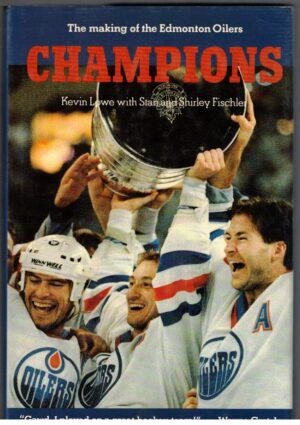 The Making of the Edmonton Oilers Champions (jääkiekko)