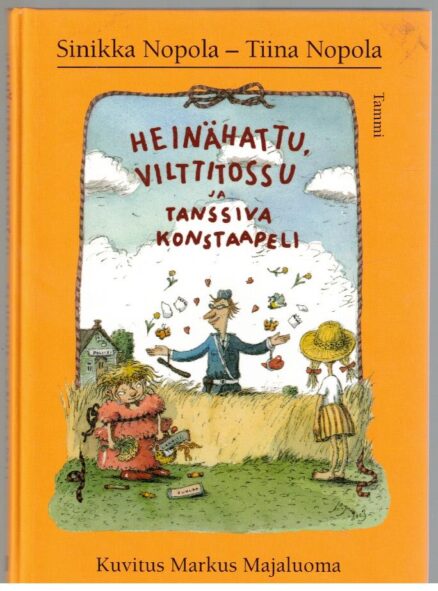 Heinähattu, Vilttitossu ja tanssiva poliisi