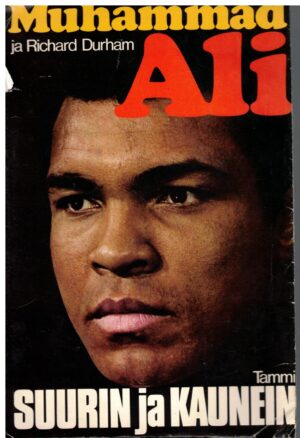 Muhammad Ali - Suurin ja kaunein