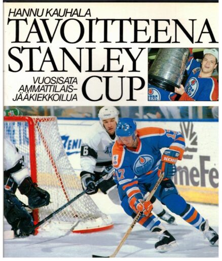 Tavoitteena Stanley cup - Vuosisata ammattilaisjääkiekkoilua