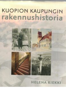 Kuopion historia 6 - Kuopion kaupungin rakennushistoria - Kaupungin rakentamisvaiheita vuodesta 1875