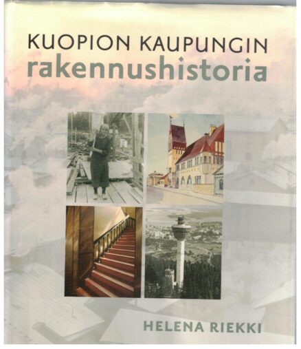 Kuopion historia 6 - Kuopion kaupungin rakennushistoria - Kaupungin rakentamisvaiheita vuodesta 1875