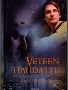 Veteen haudattu