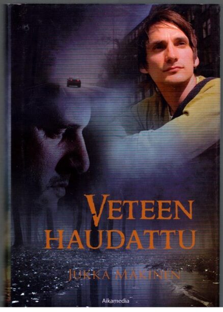 Veteen haudattu