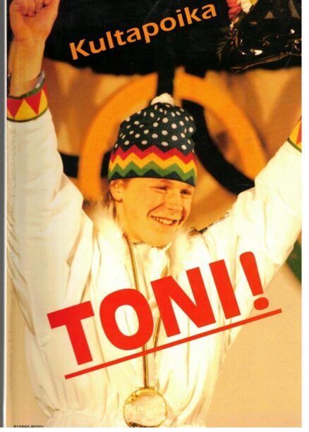 Kultapoika Toni! ( Toni Nieminen Toni )