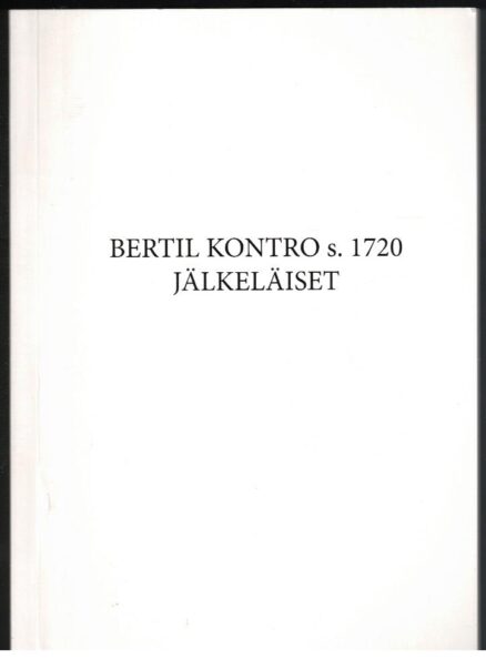 Bertil Kontro s.1720 jälkeläiset