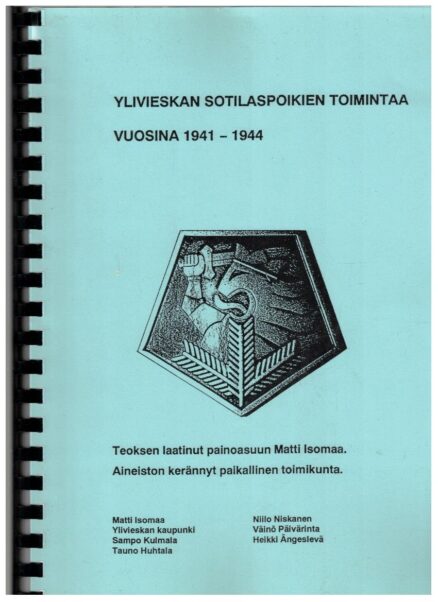 Ylivieskan sotilaspoikien toimintaa vuosina 1941-1944