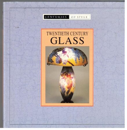 Twentieth Century Glass