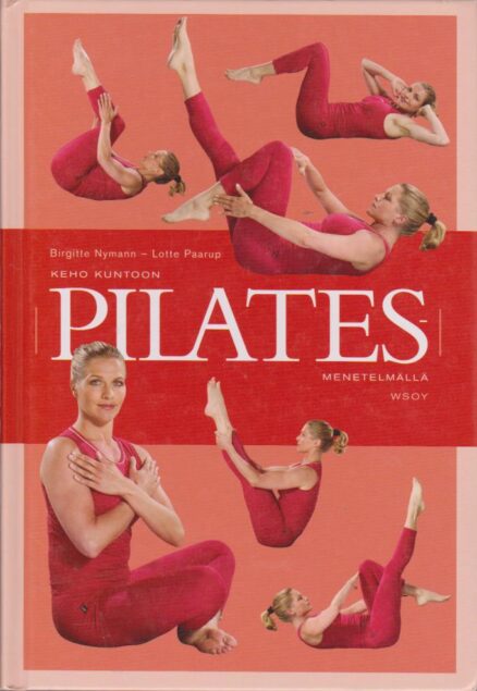 Keho kuntoon pilates menetelmällä