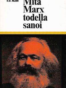 Mitä Marx todella sanoi