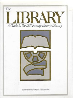 The Library - A Guide to the LDS Family History Library
