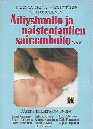 Äitiyshuolto ja naistentautien sairaanhoito