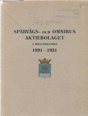 Spårvägs- och Omnibus Aktiebolaget i helsingfors 1891-1931