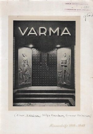 Jälleenvakuutusosakeyhtiö Varma - Återförsäkringsaktiebolaget Varma : Minneskrift 1919-1949