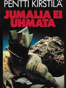 Jumalia ei uhmata