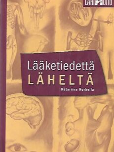 Lääketiedettä läheltä