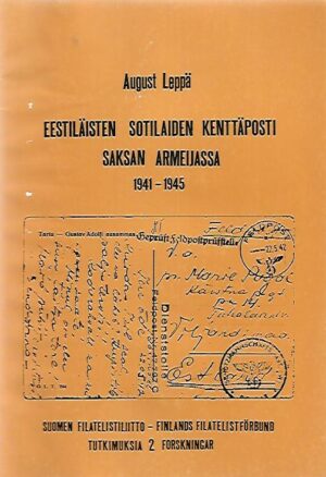 Eestiläisten sotilaiden kenttäposti Saksan armeijassa 1941-1945