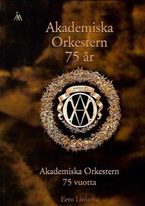 Akademiska Orkestern 75 år - Akademiska Orkestern 75 vuotta