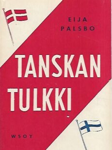 Tanskan tulkki - Pieni kieliopas Tanskaan matkustaville