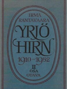 Yrjö Hirn 1910-1952 II