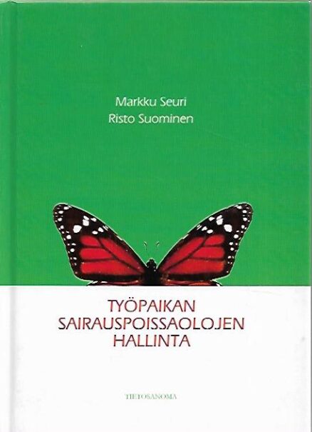 Työpaikan sairauspoissaolojen hallinta