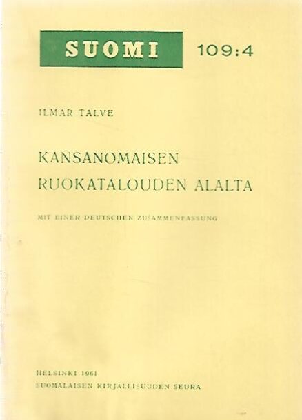 Kansanomaisen ruokatalouden alalta - Mit einer Deutschen Zusammenfassung