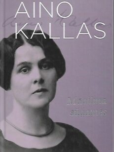 Aino Kallas - Maailma südames