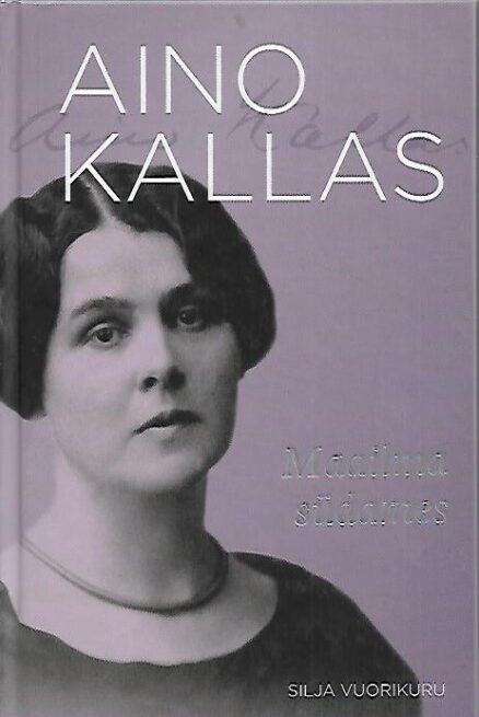 Aino Kallas - Maailma südames