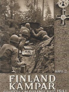 Finland Kämpar - Bildverk om Finlands krig 2/1941