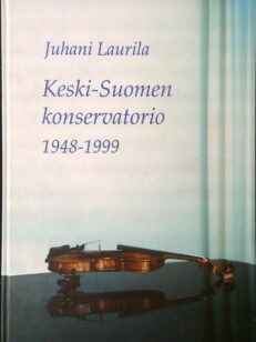 Keski-Suomen konservatorio 1948-1999