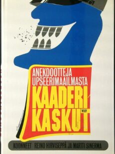 Kaaderikaskut - Anekdootteja upseerimaailmasta