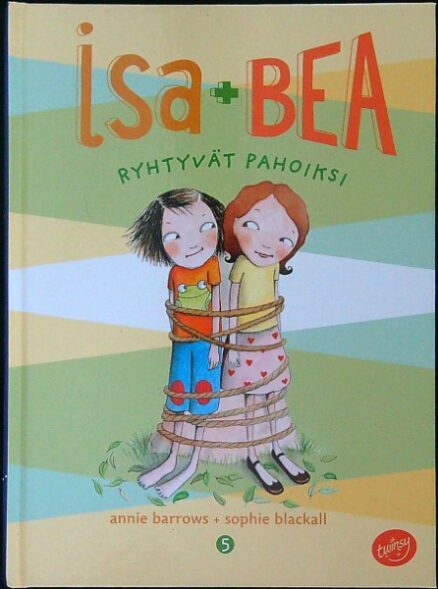 Isa + Bea ryhtyvät pahoiksi