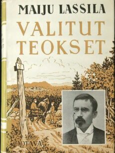 Valitut teokset - Tulitikkuja lainaamassa, Pirttipohjalaiset, Jussi Puranen, Manasse Jäppinen,Liika viisas