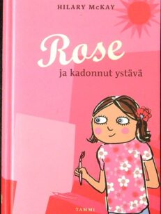 Rose ja kadonnut ystävä