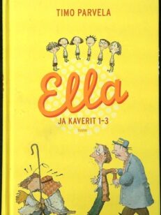 Ella ja kaverit 1-3