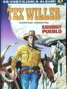 Tex Willer suuralbumi kadonnut Pueblo - 60-vuotisjuhla-albumi