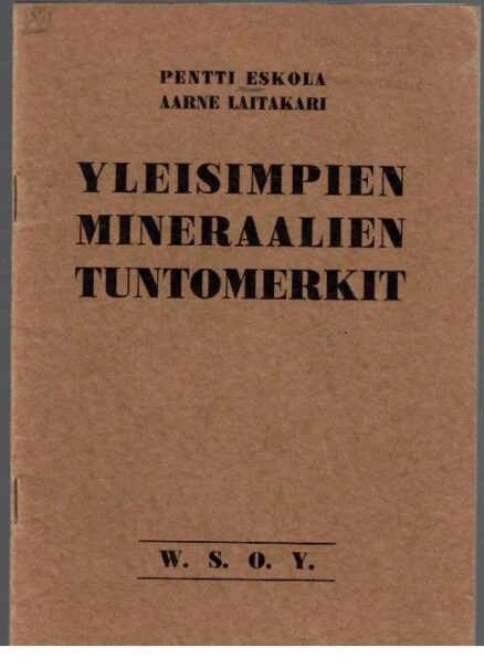 Yleisimpien mineraalien tuntomerkit