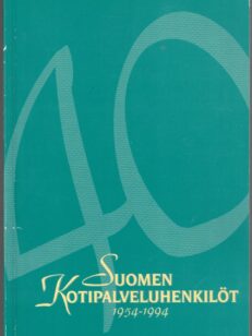 Suomen kotipalveluhenkilöt SKH ry 1954-1994